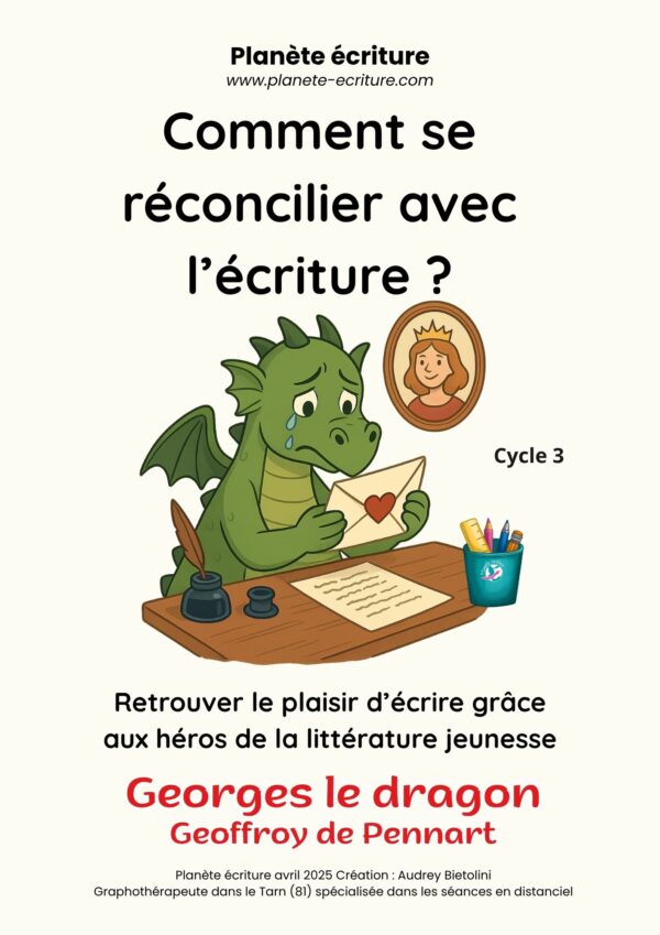 Comment se réconcilier avec l'écriture Georges le dragon
